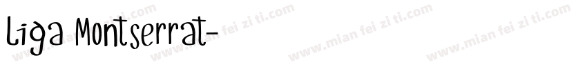 Liga Montserrat字体转换